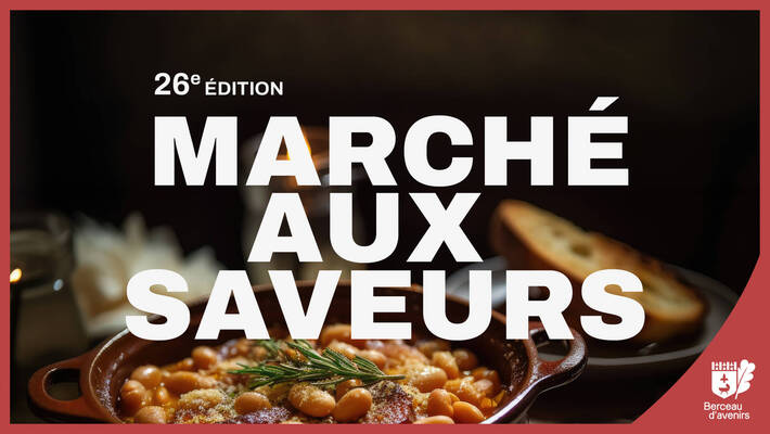  - 26e édition du Marché aux Saveurs