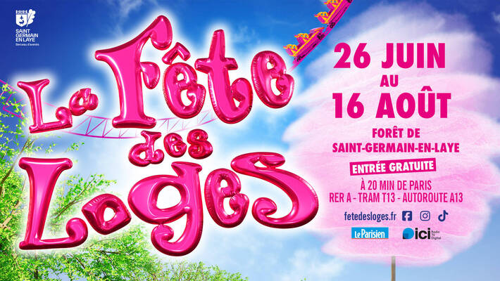  - La Fête des Loges 2026
