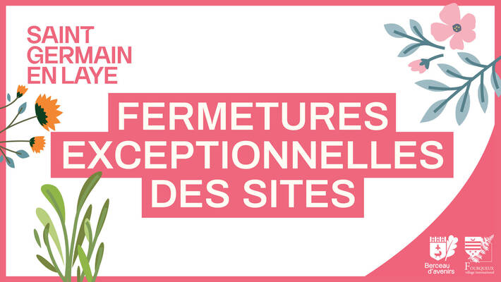  - Fermeture du centre administratif et la mairie déléguée