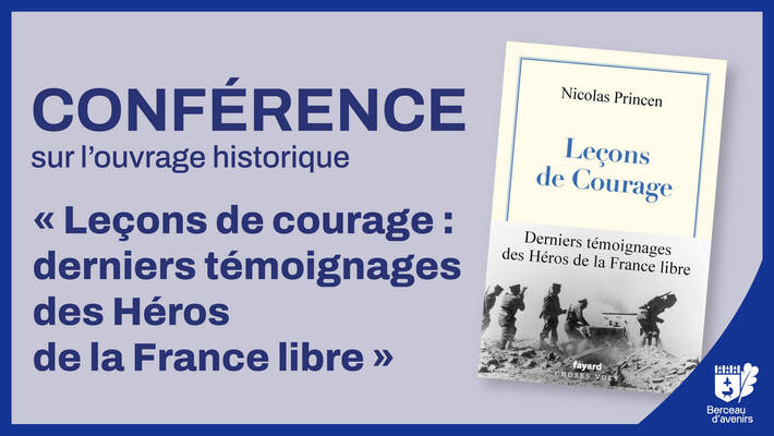  - [CONFERENCE] « Leçons de courage » avec Nicolas Princen