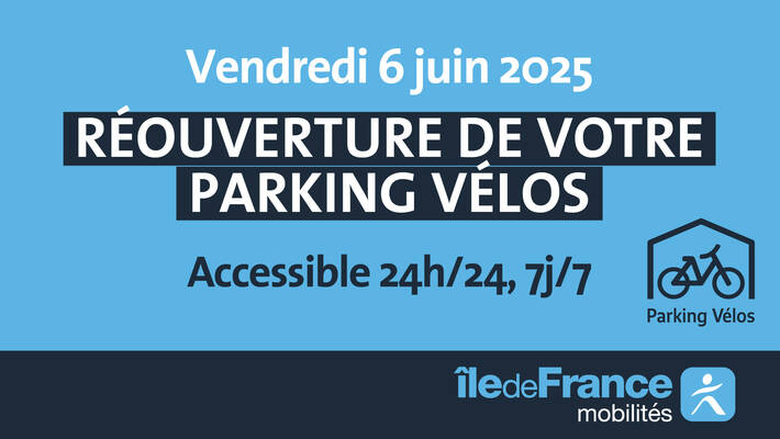  - Réouverture de votre parking vélos