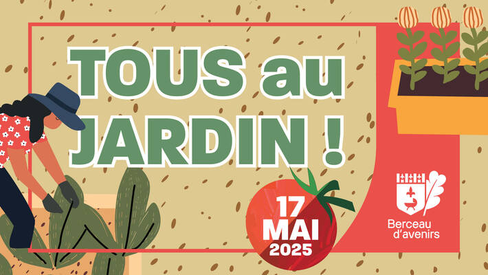  - Tous au jardin !