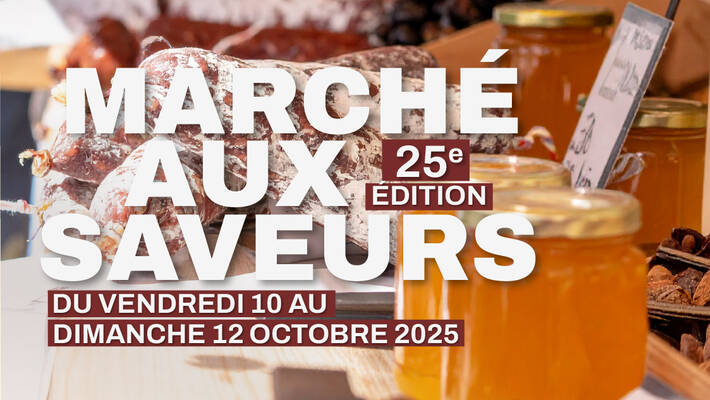  - 25e édition du Marché aux saveurs