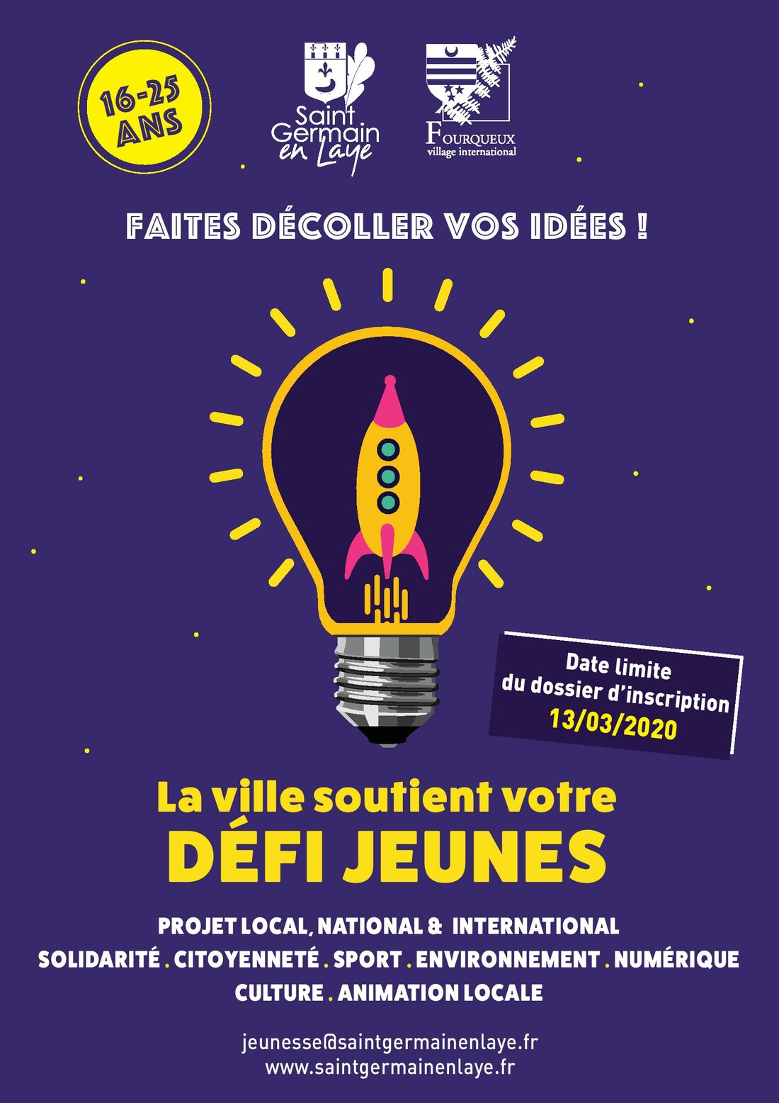 Affiche Défi Jeunes 2020 Défi Jeunes, de 16 à 25 ans. Dossier de candidature à envoyer avant le 13 mars par mail à jeunesse@saintgermainenlaye.fr ou sur le site internet de la ville www.saintgermainenlaye.fr