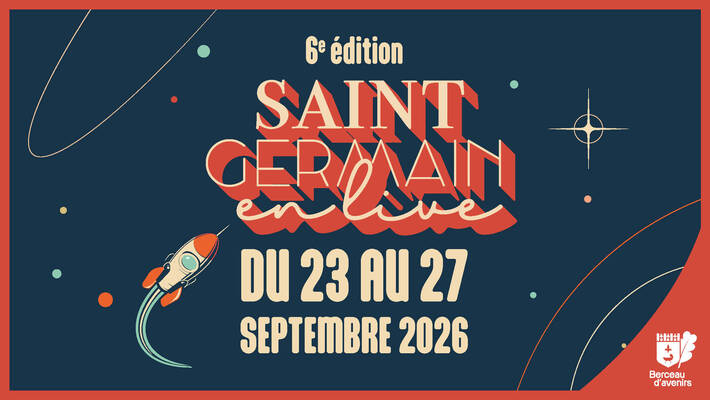  - [SAINT-GERMAIN EN LIVE] C'est parti pour la 6ème édition ! 