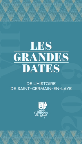 Couverture dépliant Grandes dates de l'histoire de saint-germain-en-laye