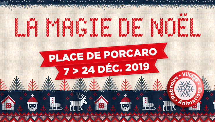 La magie de Noël, Place de l'Abbé Porcaro, du 7 au 24 décembre