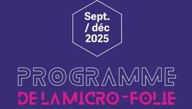 Le nouveau programme de la Micro-Folie