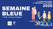 Semaine bleue - Vieillir, une force à partager.