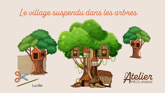 Le village suspendu dans les arbres